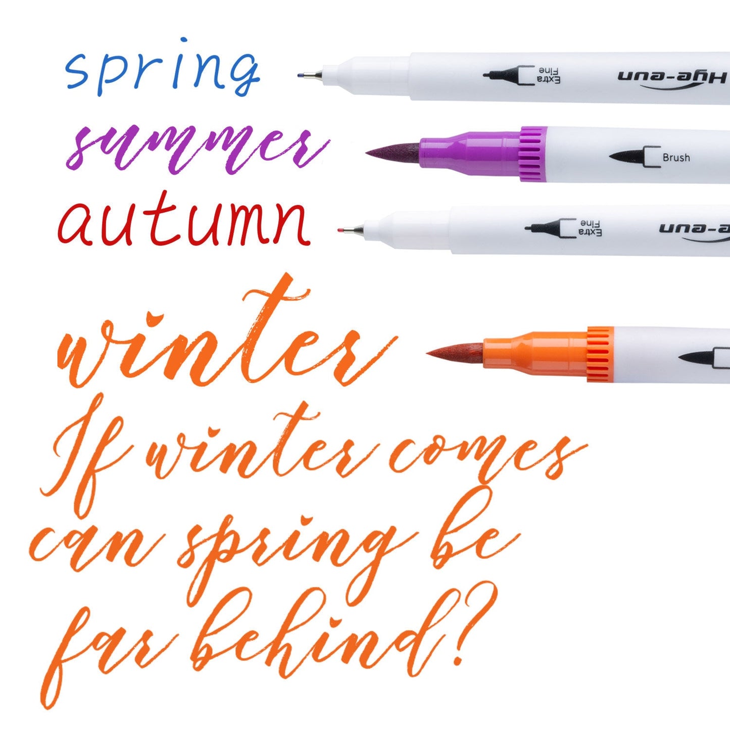 72 Colors Dual Tip Brush Marker Set showcasing various colors and handwritten words "spring," "summer," "autumn," and "winter," along with the phrase "If winter comes can spring be far behind?" in different fonts.